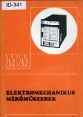 Maróti Zoltán - Elektromechanikus mérőműszerek