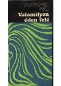 Toldalagi Pál - Valamilyen éden felé