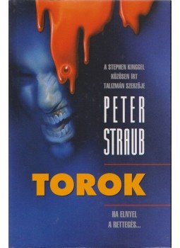 STRAUB,PETER - Torok STRAUB,PETER - Torok, Szeged 1999 antikvár könyv