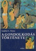 Lendvai L. Ferenc - A gondolkodás története