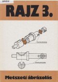 Szatmáry Béla - Rajz 3. - Metszeti ábrázolás