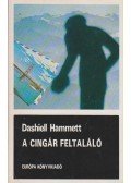 Dashiell Hammett - A cingár feltaláló