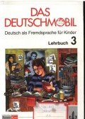 Jutta Douvitsas-Gamst,Eleftherios Xantos,Sigrid Xanthos-Kretzschmer - Das Deutschmobil 3 - Lehrbuch