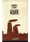 Barta Lajos - Gyár