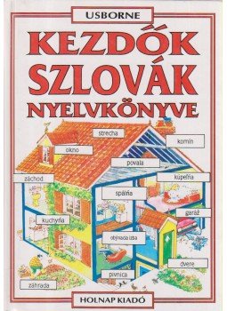 Helen Davies - Kezdők szlovák nyelvkönyve Helen Davies - Kezdők szlovák nyelvkönyve, Budapest 1999 antikvár könyv