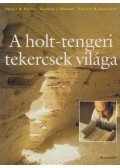 Davies, Philip R.,Brooke, George J.,Callaway, Phillip R. - A holt-tengeri tekercsek világa