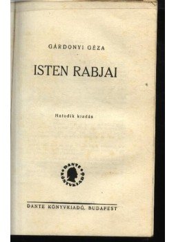 Gárdonyi Géza - Isten rabjai Gárdonyi Géza - Isten rabjai, Budapest 0 antikvár könyv