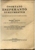 Baghy Gyula - Önoktató eszperantó nyelvmester