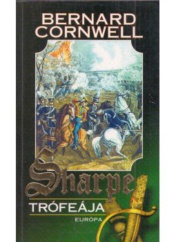 Bernard Cornwell - Sharpe trófeája Bernard Cornwell - Sharpe trófeája, Budapest 2000 antikvár könyv
