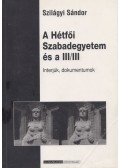 Szilágyi Sándor - A Hétfői Szabadegyetem és a III/III