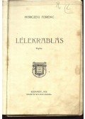 Herczeg Ferenc - Lélekrablás