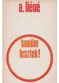 Liégé, Pierre-André - Tanúim lesztek!