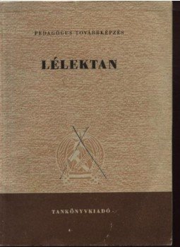 Kardos Lajos - Lélektan Kardos Lajos - Lélektan, Budapest 1953 antikvár könyv