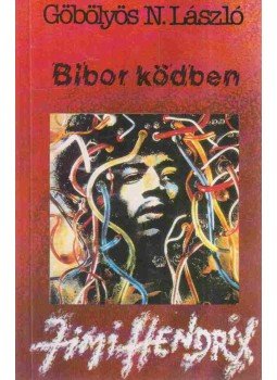 Göbölyös N. László - Bíbor ködben, Budapest 1992 antikvár könyv