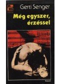 Senger, Gerti - Még egyszer, érzéssel