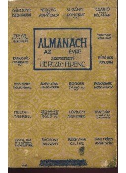 Herczeg Ferenc - Mikszáth Almanach az 1921-ik évre Herczeg Ferenc - Mikszáth Almanach az 1921-ik évre, Budapest 1920 antikvár könyv