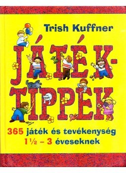 Kuffner, Trish - Játéktippek Kuffner, Trish - Játéktippek, Budapest 2002 antikvár könyv