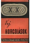 Baracskai Gáborné,Laczkó Edit,Németh Istvánné - Új horgolások