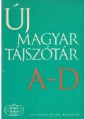 B. Lőrinczy Éva - Új magyar tájszótár 1. A-D