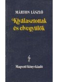 Márton László - Kiválasztottak és elvegyülők
