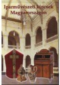 Horváth Hilda - Iparművészeti kincsek Magyarországon