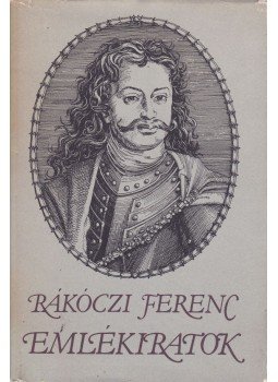 Rákóczi Ferenc - Emlékiratok Rákóczi Ferenc - Emlékiratok, Budapest 1985 antikvár könyv