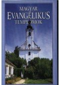 Földes Mária,Csigó László - Magyar evangélikus templomok