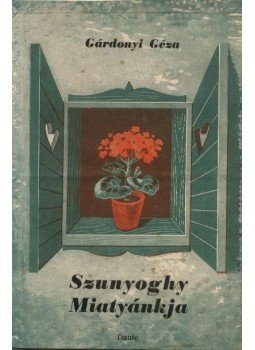 Gárdonyi Géza - Szunyoghy miatyánkja Gárdonyi Géza - Szunyoghy miatyánkja, Budapest 1940 antikvár könyv