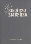 Marosi László - Sugárzó emberek