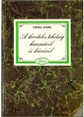 Dr. Czeizel Endre - A kivételes tehetség hasznáról és káráról