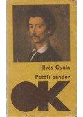 Illyés Gyula - Petőfi Sándor