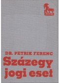 Dr. Petrik Ferenc - Százegy jogi eset