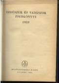 Ákos László - Erdészek és vadászok zsebkönyve