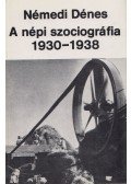 Némedi Dénes - A népi szociográfia 1930-1938