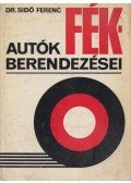 Dr. Sidó Ferenc - Autók fékberendezései