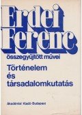 Erdei Ferenc - Történelem és társadalomkutatás