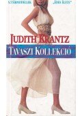 Krantz, Judith - Tavaszi kollekció