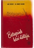 Somogyi Lászlóné dr.,Nagy Józsefné - Betegeink házi diétája