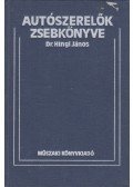 Dr. Hingl János - Autószerelők zsebkönyve