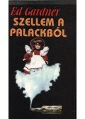 Ed Gardner - Szellem a palackból