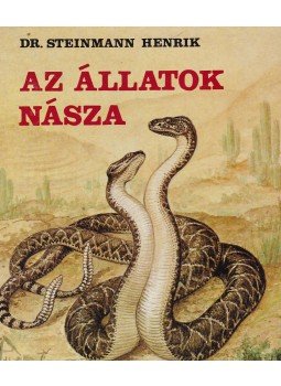 Steinmann Henrik - Az állatok násza Steinmann Henrik - Az állatok násza, Budapest 1980 antikvár könyv