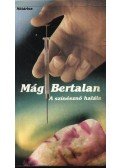 Mág Bertalan - A színésznő halála