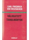Weizsäcker, Carl Friedrich von - Válogatott tanulmányok
