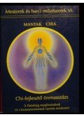 Mantak Chia - Chi-fejlesztő önmasszázs