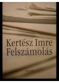 Kertész Imre - Felszámolás