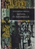 Szentkuthy Miklós - Hitvita és nászinduló