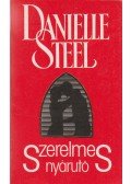 Danielle Steel - Szerelmes nyárutó
