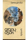 Barta Sándor - Aranyásók