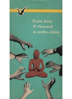 Rejtő Jenő, P. Howard - A szőke ciklon Rejtő Jenő, P. Howard - A szőke ciklon, Budapest 1968 antikvár könyv