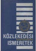 Kalivoda Alajos,Seres János,Spitzer Ferenc - Közlekedési ismeretek